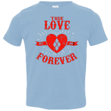 T-Shirts Light Blue / 2T True Love Forever Quinn Toddler Premium T-Shirt