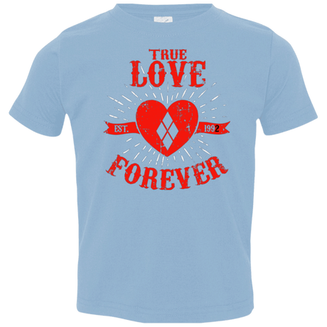 T-Shirts Light Blue / 2T True Love Forever Quinn Toddler Premium T-Shirt