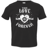 T-Shirts Black / 2T True Love Forever Supernatural Toddler Premium T-Shirt