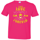 T-Shirts Hot Pink / 2T True Love Forever Yellow Toddler Premium T-Shirt