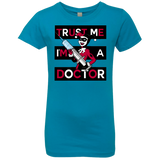 T-Shirts Turquoise / YXS Trust me! Girls Premium T-Shirt