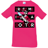 T-Shirts Hot Pink / 6 Months Trust me! Infant Premium T-Shirt