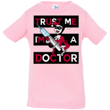 T-Shirts Pink / 6 Months Trust me! Infant Premium T-Shirt