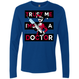 T-Shirts Royal / Small Trust me! Men's Premium Long Sleeve