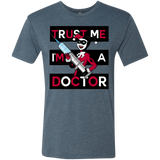 T-Shirts Indigo / Small Trust me! Men's Triblend T-Shirt