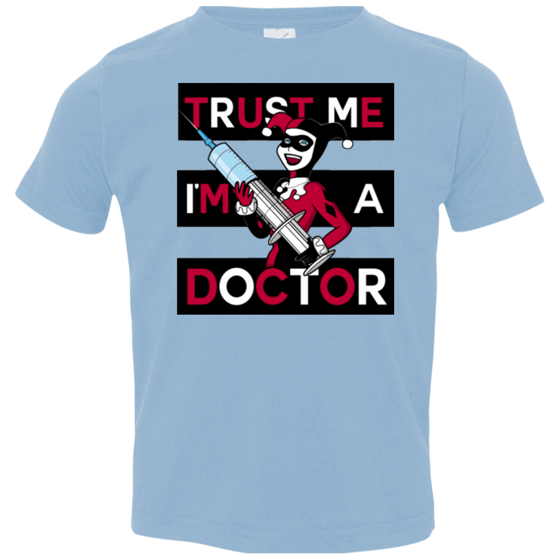 T-Shirts Light Blue / 2T Trust me! Toddler Premium T-Shirt