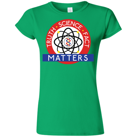 T-Shirts Irish Green / S Truth Science Fact Junior Slimmer-Fit T-Shirt