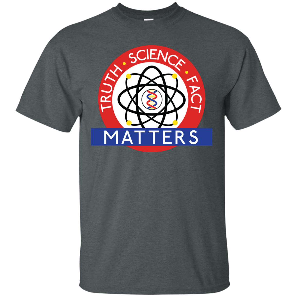 T-Shirts Dark Heather / S Truth Science Fact T-Shirt