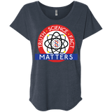 Truth Science Fact Triblend Dolman Sleeve