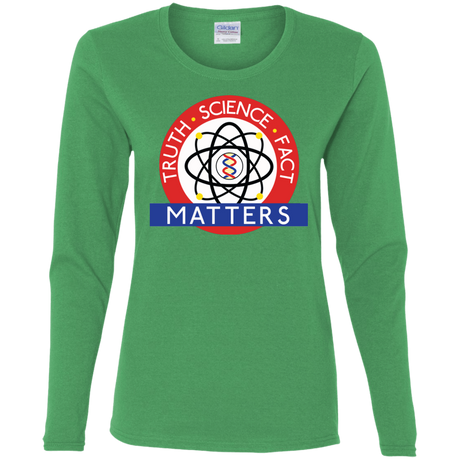 T-Shirts Irish Green / S Truth Science Fact Women's Long Sleeve T-Shirt