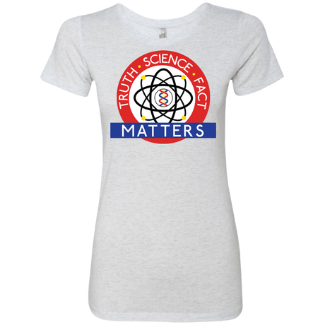 T-Shirts Heather White / S Truth Science Fact Women's Triblend T-Shirt