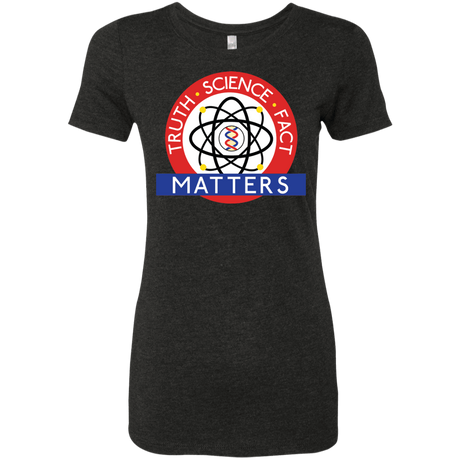 T-Shirts Vintage Black / S Truth Science Fact Women's Triblend T-Shirt