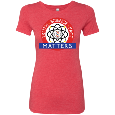 T-Shirts Vintage Red / S Truth Science Fact Women's Triblend T-Shirt