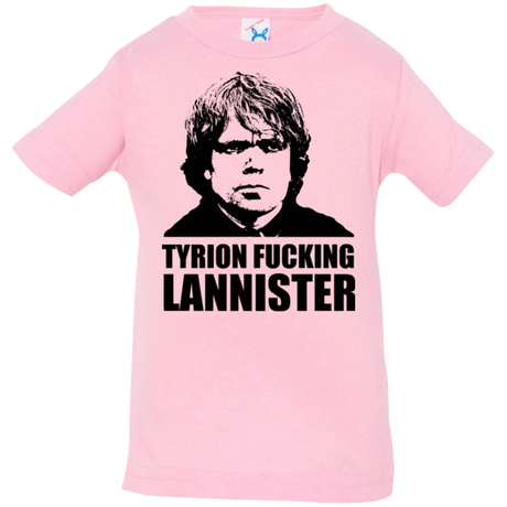 T-Shirts Pink / 6 Months Tyrion fucking Lannister Infant Premium T-Shirt