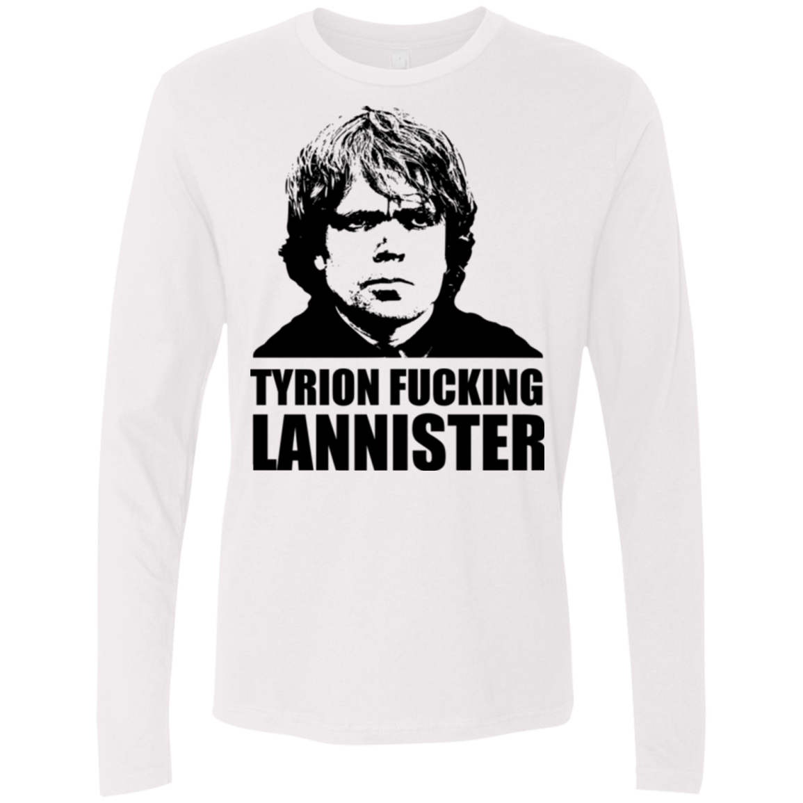 T-Shirts White / Small Tyrion fucking Lannister Men's Premium Long Sleeve