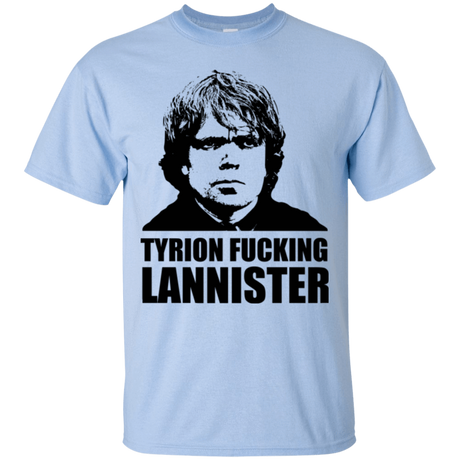 T-Shirts Light Blue / Small Tyrion fucking Lannister T-Shirt