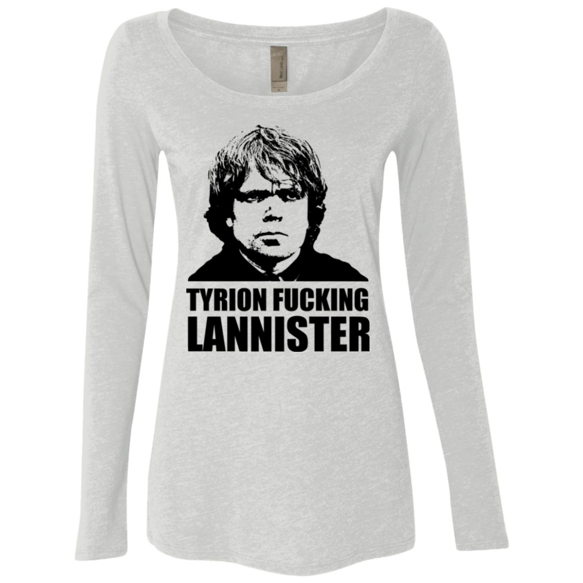 T-Shirts Heather White / Small Tyrion fucking Lannister Women's Triblend Long Sleeve Shirt