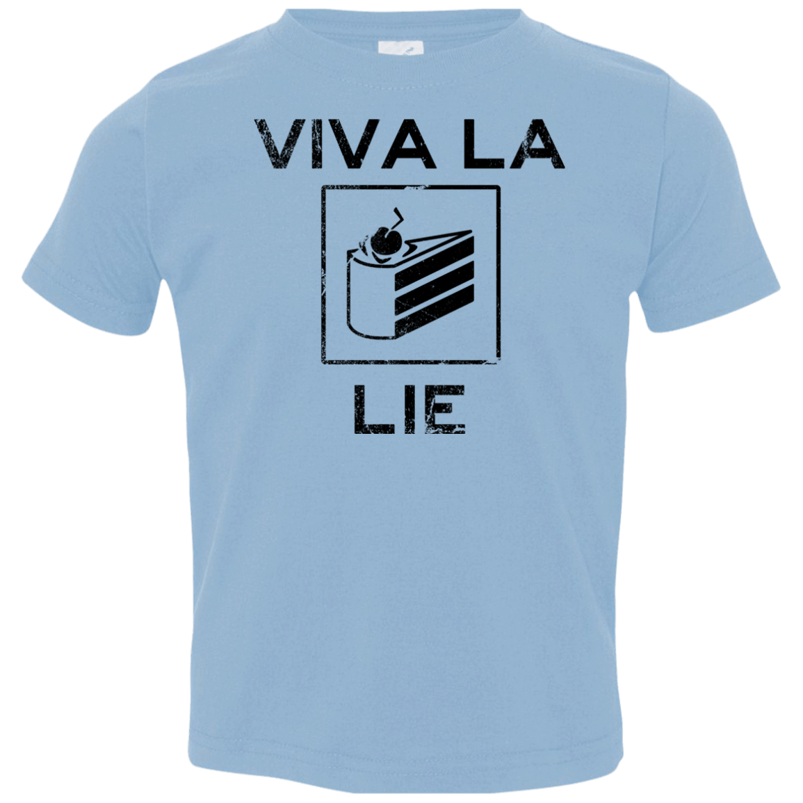 Viva La Lie Toddler Premium T-Shirt