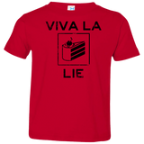 Viva La Lie Toddler Premium T-Shirt