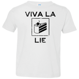 Viva La Lie Toddler Premium T-Shirt