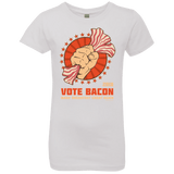 T-Shirts White / YXS Vote Bacon In 2018 Girls Premium T-Shirt