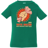 T-Shirts Kelly / 6 Months Vote Bacon In 2018 Infant PremiumT-Shirt