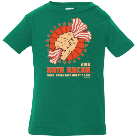 T-Shirts Kelly / 6 Months Vote Bacon In 2018 Infant PremiumT-Shirt