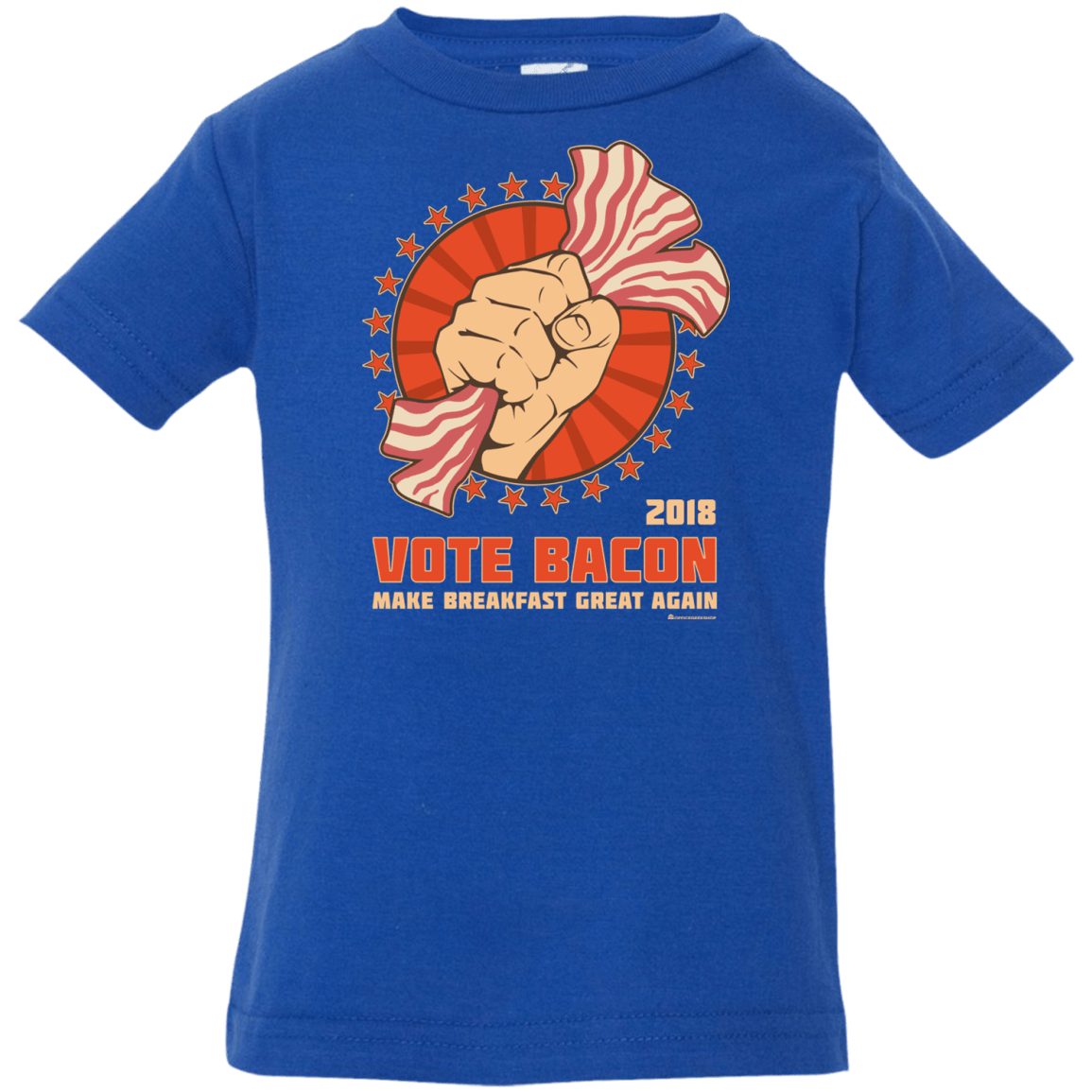T-Shirts Royal / 6 Months Vote Bacon In 2018 Infant PremiumT-Shirt
