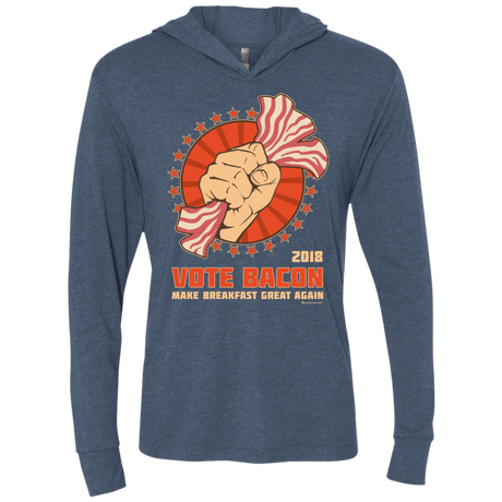 T-Shirts Indigo / X-Small Vote Bacon In 2018 Triblend Long Sleeve Hoodie Tee