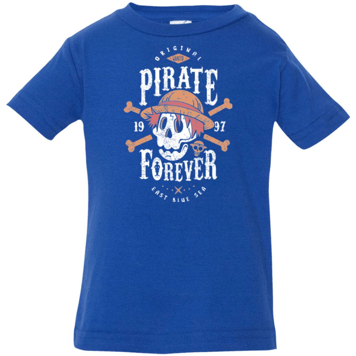 T-Shirts Royal / 6 Months Wanted Pirate Forever Infant Premium T-Shirt