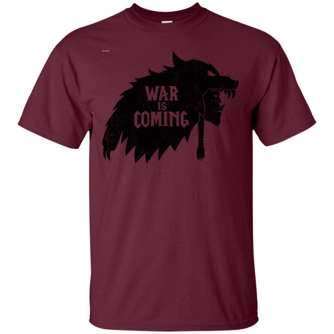 T-Shirts Maroon / S War is Coming T-Shirt
