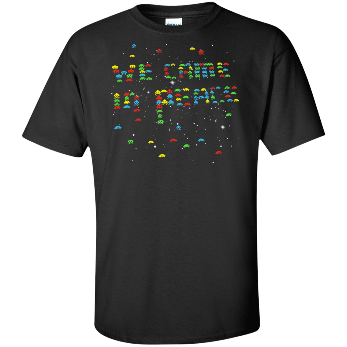 T-Shirts Black / XLT We came in peace Tall T-Shirt