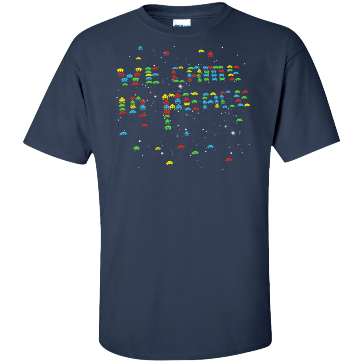T-Shirts Navy / XLT We came in peace Tall T-Shirt