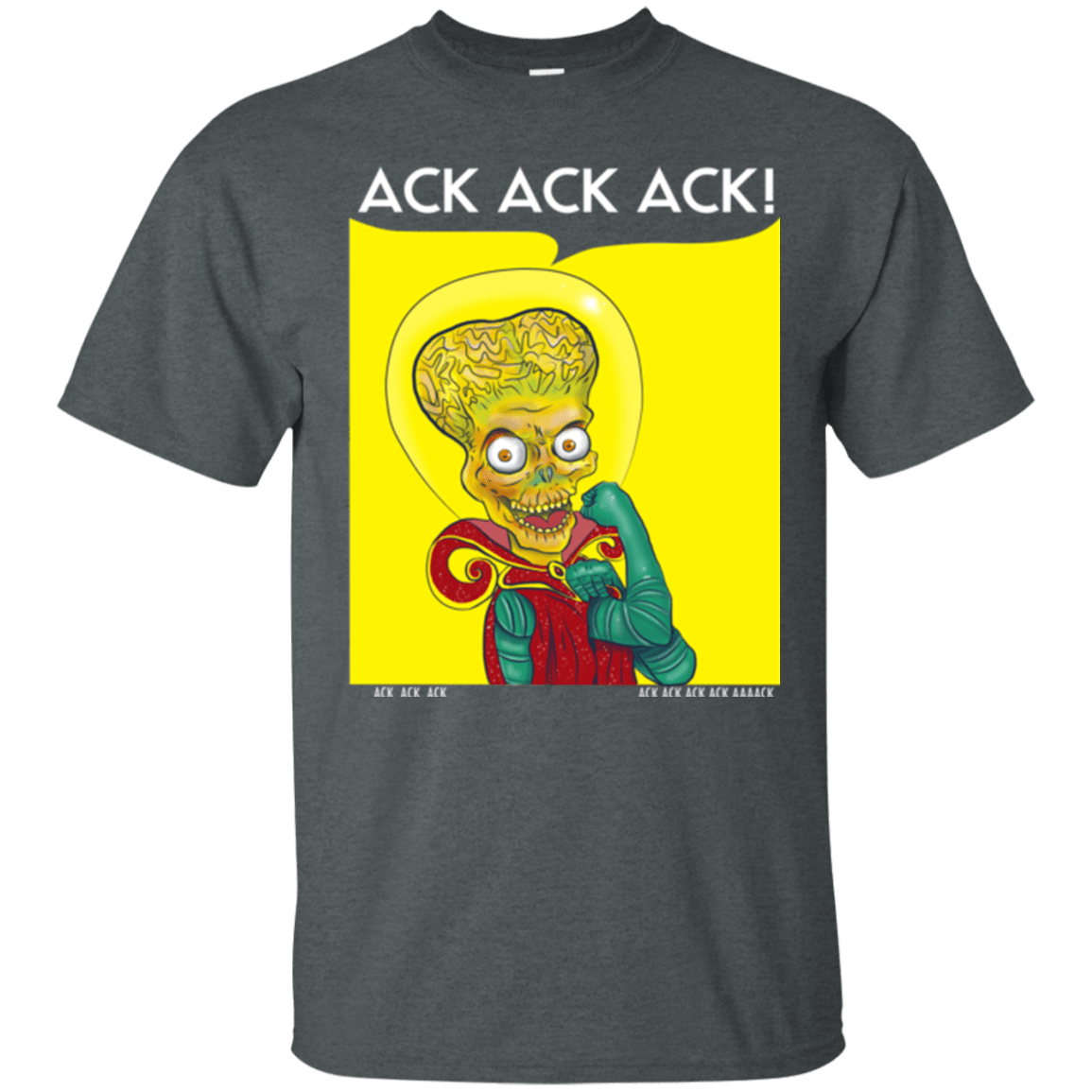 T-Shirts Dark Heather / Small We Can Ack Ack Ack T-Shirt