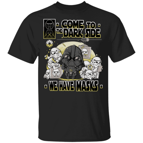 T-Shirts Black / YXS We Have Masks Youth T-Shirt