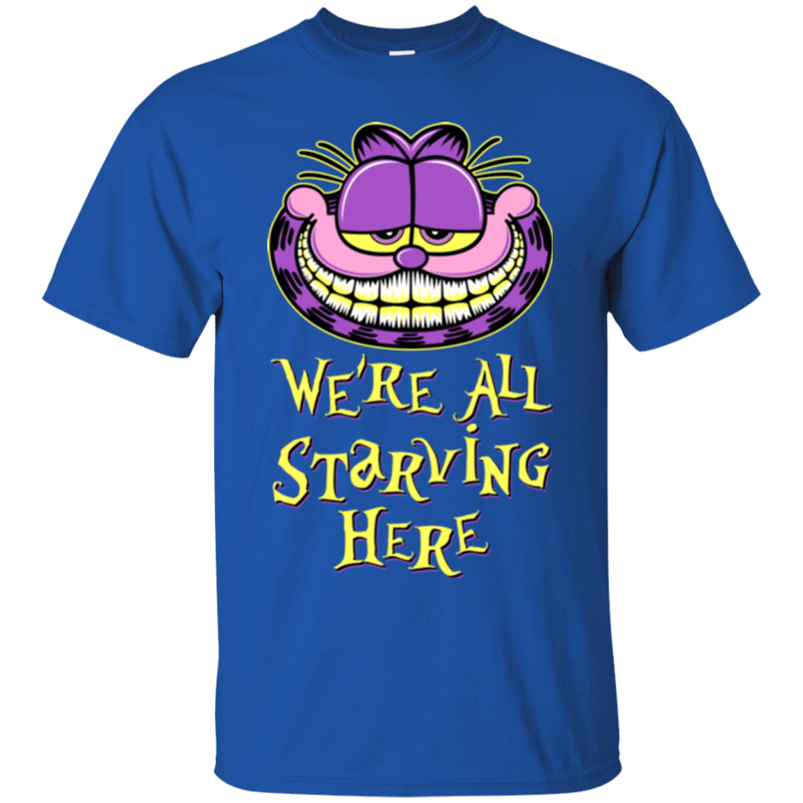 T-Shirts Royal / Small We're all starving T-Shirt