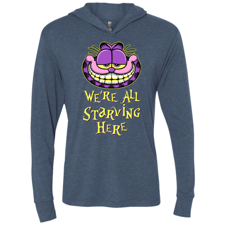 T-Shirts Indigo / X-Small We're all starving Triblend Long Sleeve Hoodie Tee