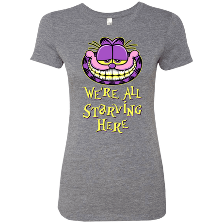 T-Shirts Premium Heather / Small We're all starving Women's Triblend T-Shirt