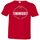 We're Hiring Toddler Premium T-Shirt