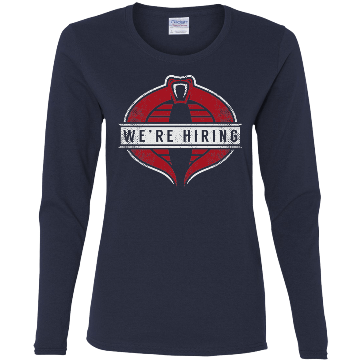 We're Hiring Women's Long Sleeve T-Shirt