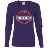 We're Hiring Women's Long Sleeve T-Shirt