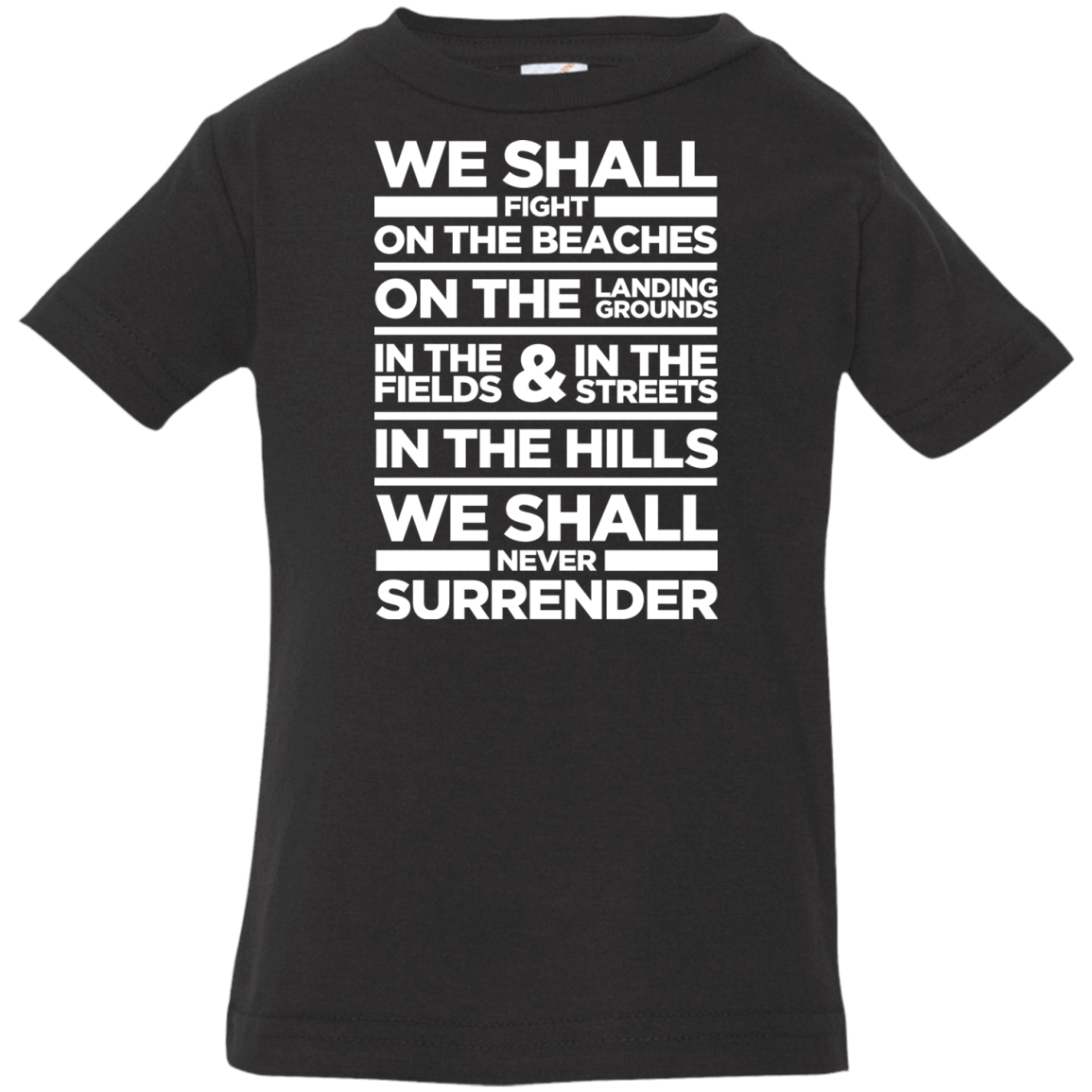 We Shall Fight On the Beaches Infant Premium T-Shirt