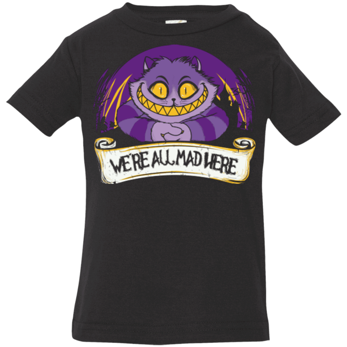 T-Shirts Black / 6 Months Were All Mad Here Infant Premium T-Shirt