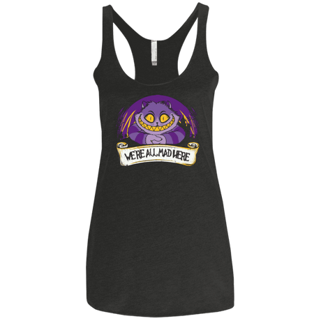 T-Shirts Vintage Black / X-Small Were All Mad Here Women's Triblend Racerback Tank