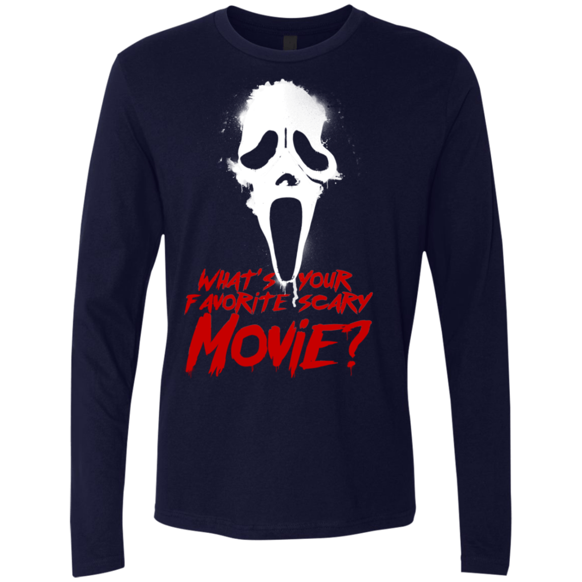 T-Shirts Midnight Navy / S What's Your Favorite Scary Movie Men's Premium Long Sleeve