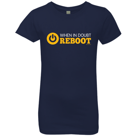 T-Shirts Midnight Navy / YXS When In Doubt Reboot Girls Premium T-Shirt