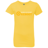 T-Shirts Vibrant Yellow / YXS When In Doubt Reboot Girls Premium T-Shirt