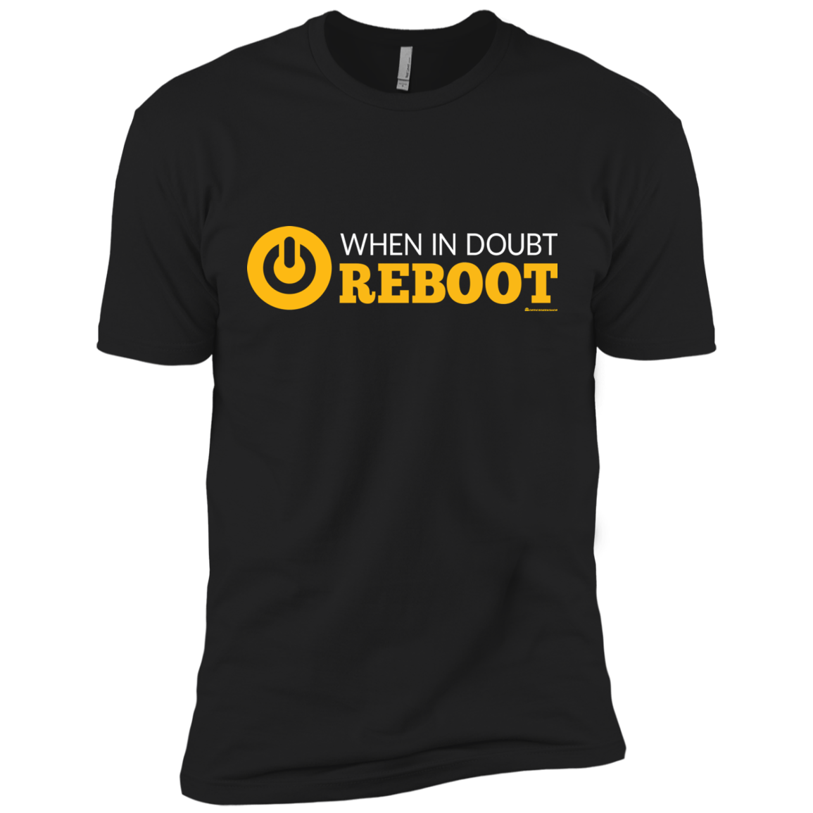T-Shirts Black / X-Small When In Doubt Reboot Men's Premium T-Shirt