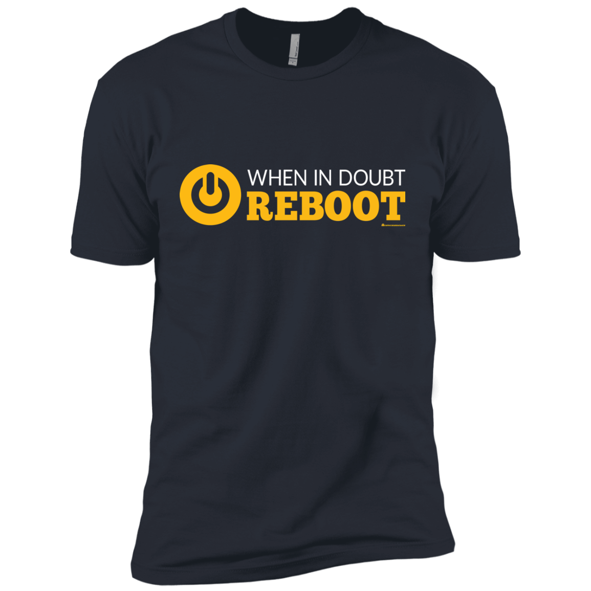 T-Shirts Indigo / X-Small When In Doubt Reboot Men's Premium T-Shirt