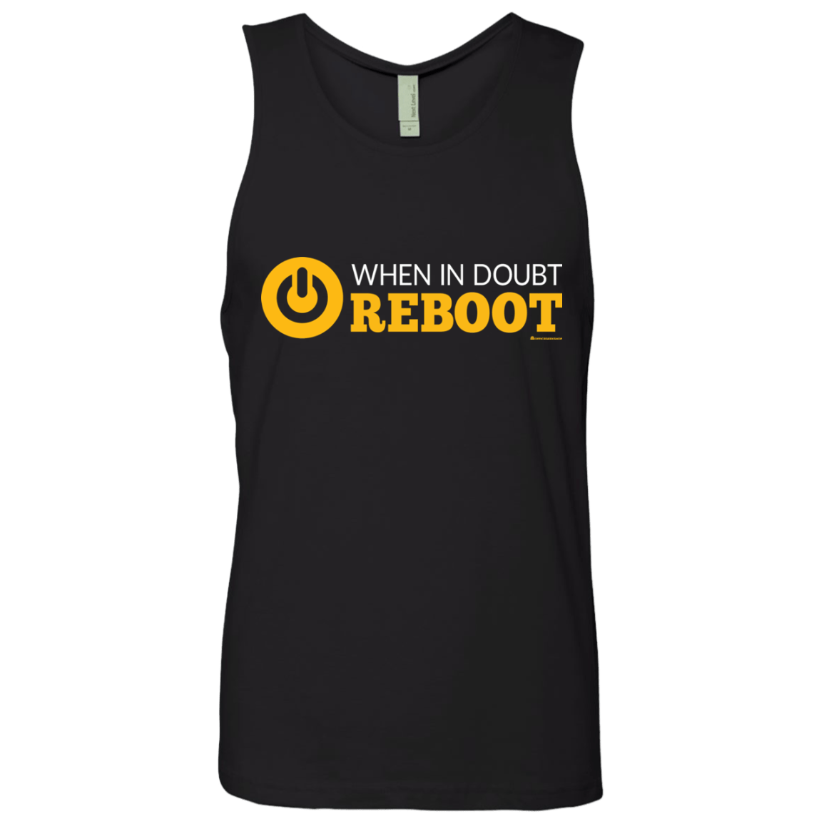 T-Shirts Black / Small When In Doubt Reboot Men's Premium Tank Top